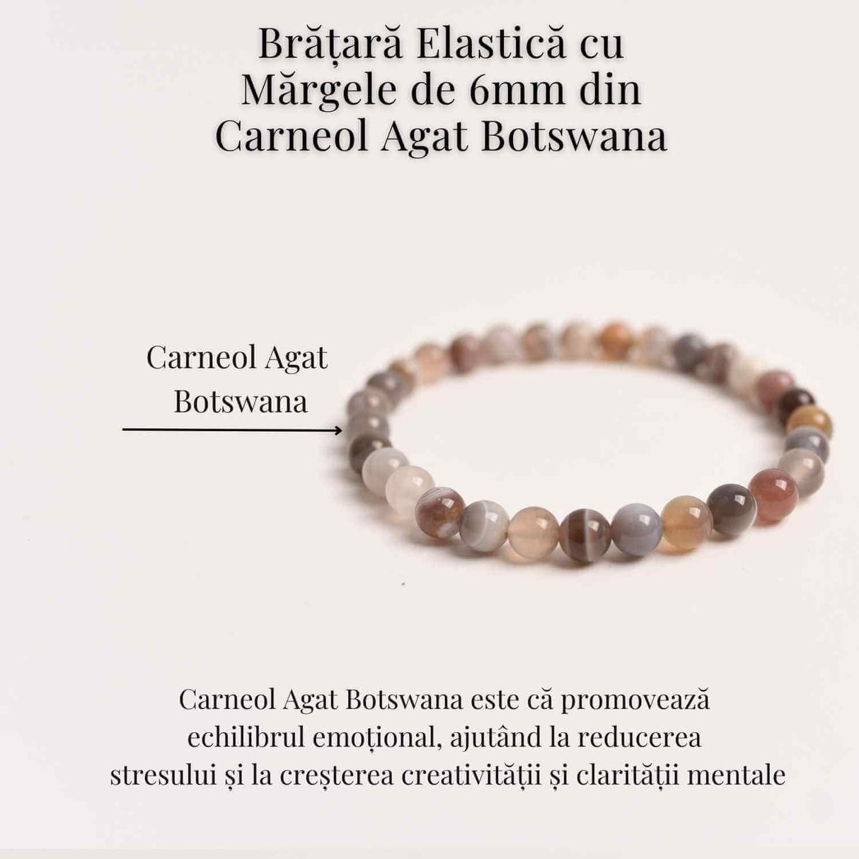 Bratara Elastica cu Margele de 6mm din Agat Botswana - Echilibru si Protectie