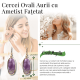 Cercei Ovali cu Piatra Ametist Fatetat Aurii - Energie si Eleganta