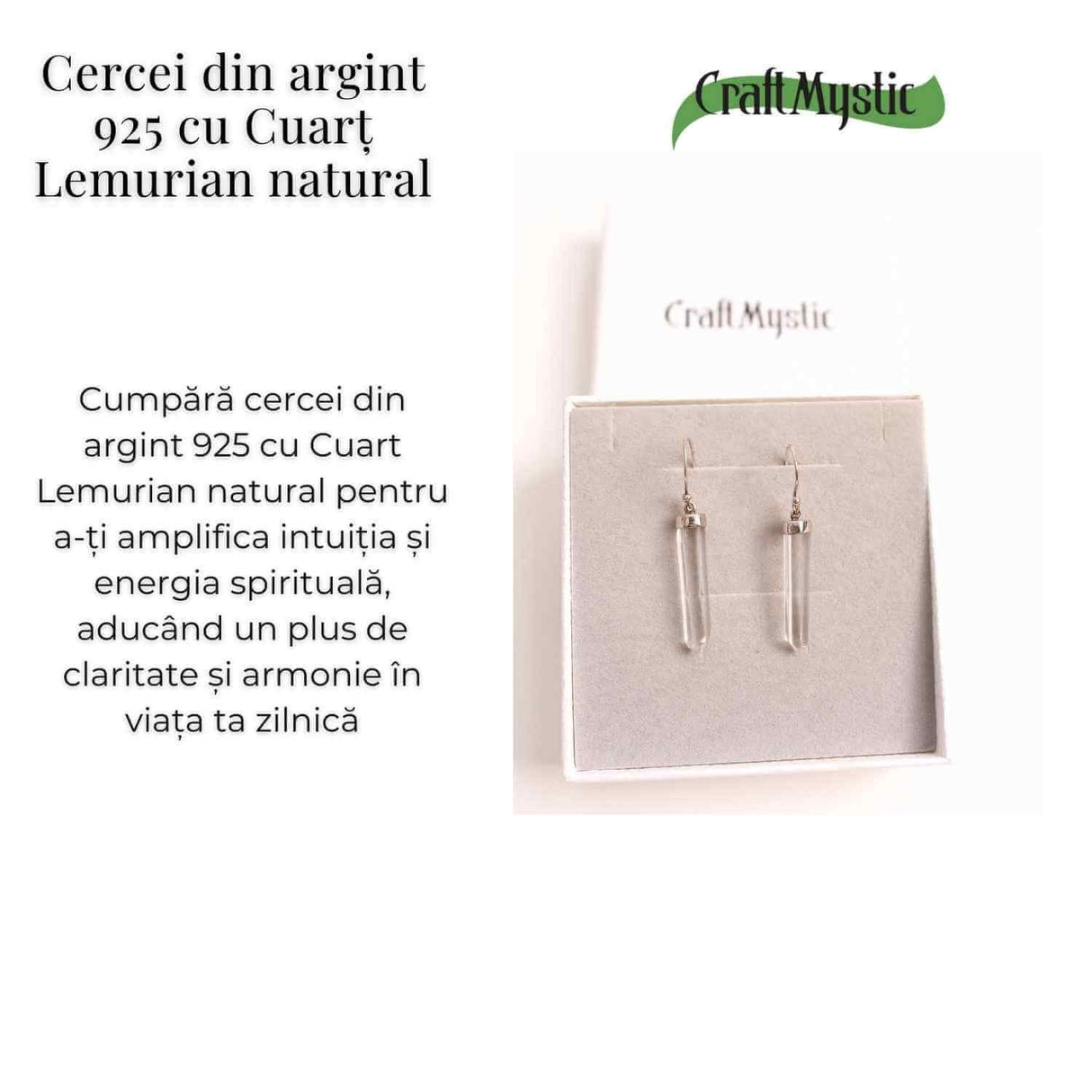 Cercei Argint 925 cu Cuart Lemurian Brut - Energie si Claritate