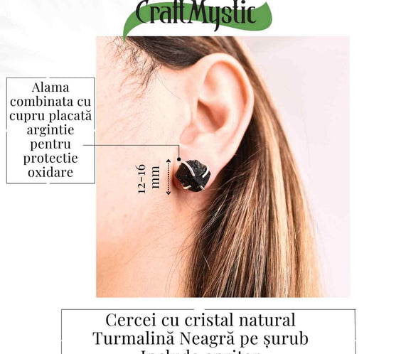 Cercei cu Turmalina Neagra Bruta Inchidere Tija cu opritor– Protectie si Stabilitate